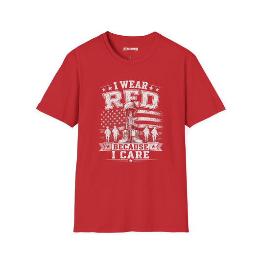 T-Shirt — "I Wear Red Because I Care" Military Themed (Awareness, Support & Fundraiser Tee)