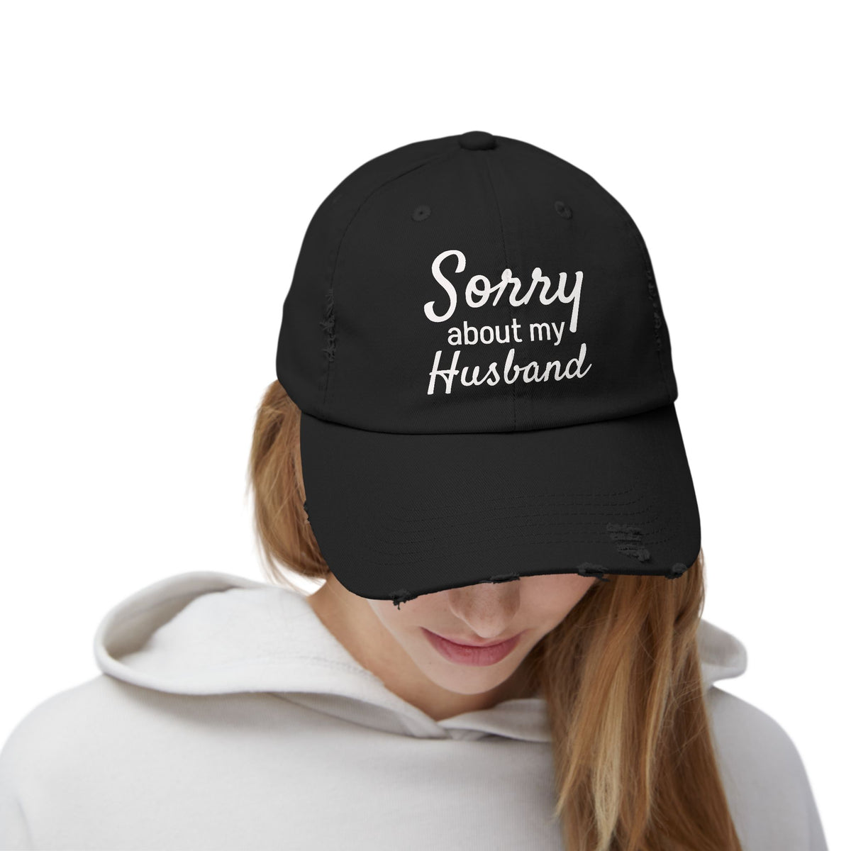 Unisex Distressed Cap With 'Sorry About My Husband' Quote, Casual Hat for Moms, Funny Gift, Everyday Wear, Birthday, Humor