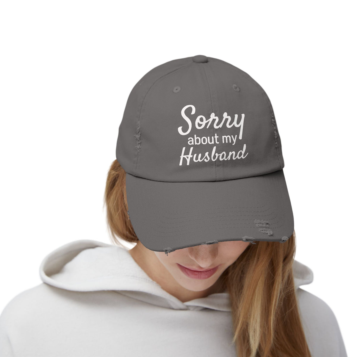 Unisex Distressed Cap With 'Sorry About My Husband' Quote, Casual Hat for Moms, Funny Gift, Everyday Wear, Birthday, Humor