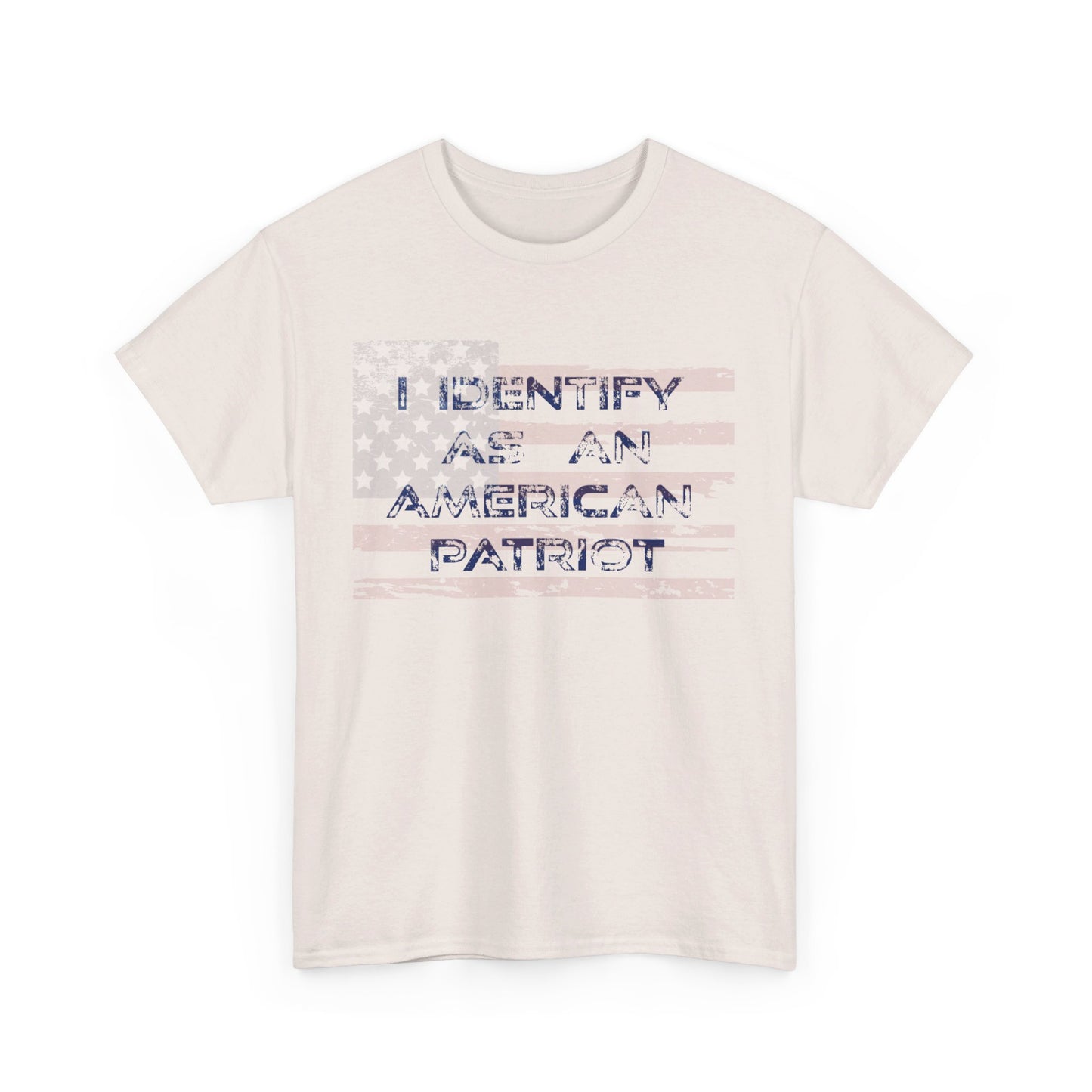 Unisex Heavy Cotton Tee I identify as an American Patriot